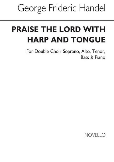 G.F. Händel: Praise The Lord With Harp And T, GchKlav (Chpa)