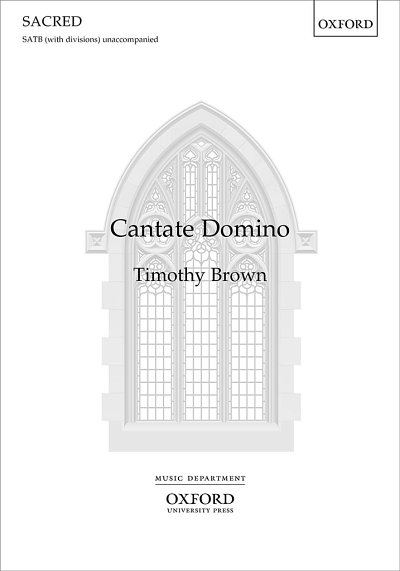T. Brown: Cantate Domino (Chpa)