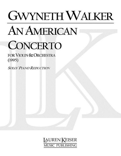 G. Walker: An American Concerto Piano Red, VlKlav (KlavpaSt)