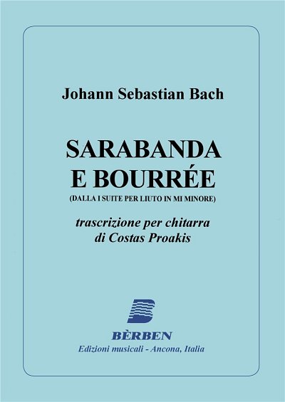 J.S. Bach: Sarabanda E Bourree Dalla Suite, Git