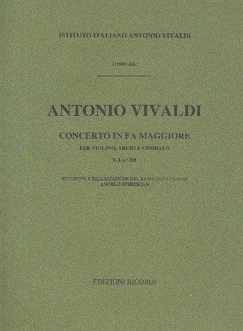 A. Vivaldi: Concerto Per Violino, Archi e BC: In Fa  (Part.)