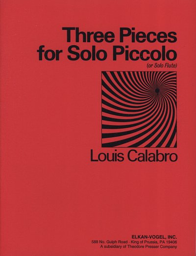Calabro, Louis: Three Pieces Fo Solo Piccolo