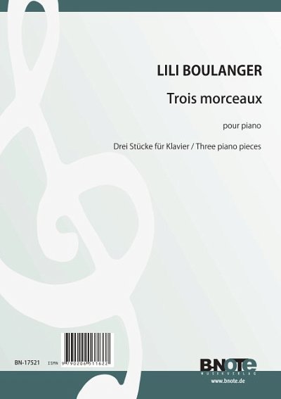 L. Boulanger: Drei Stücke für Klavier, Klav
