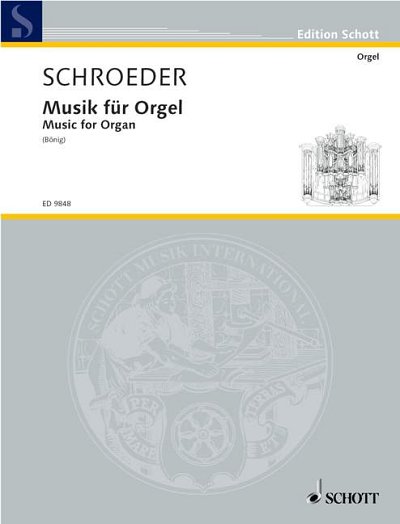 H. Schroeder: Musique pour orgue