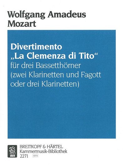 W.A. Mozart: Divertimento 'La clemenza di Tit, 3Klar (Pa+St)