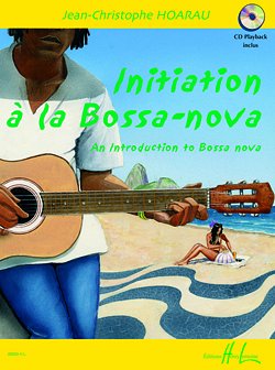 J. Hoarau: Initiation à la Bossa-nova, Git (+CD)