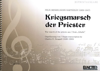 F. Mendelssohn Bartholdy y otros.: Kriegsmarsch der Priester (Arr. Orgel)