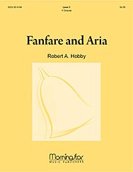 R.A. Hobby: Fanfare and Aria, HanGlo (Part.)