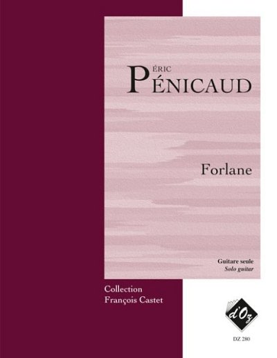 E. Penicaud: Forlane, Git