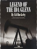 E. Huckeby: Legend of the Ida Glenn, Blaso (Pa+St)