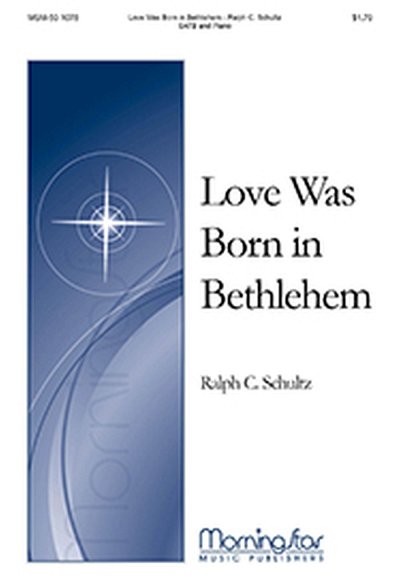 Love Was Born in Bethlehem, GchKlav (Part.)