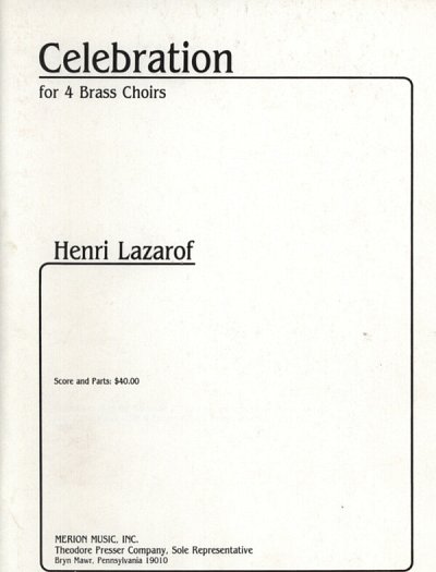 Lazarof, Henri: Celebrations, 40Blech (Part.)