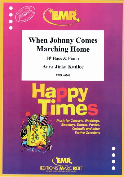 J. Kadlec: When Johnny Comes Marching Home