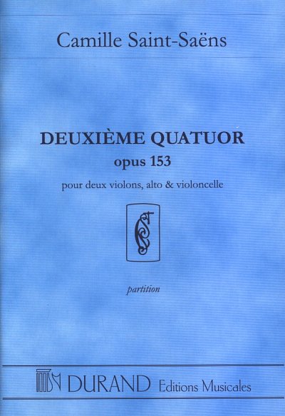C. Saint-Saëns: Quatuor N 2 Op 153 - Poche (Stp)