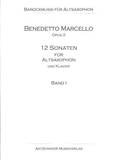 B. Marcello: 12 Sonaten für Altsaxophon u, ASaxKlav (KAStCD)