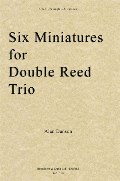 Six Miniatures for Double Reed Trio (Pa+St)