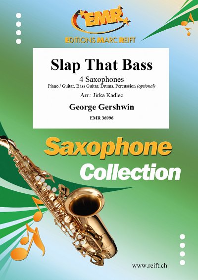 G. Gershwin: Slap That Bass, 4Sax