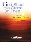 A. Glover: God Shed His Grace On Thee, Blaso (Pa+St)