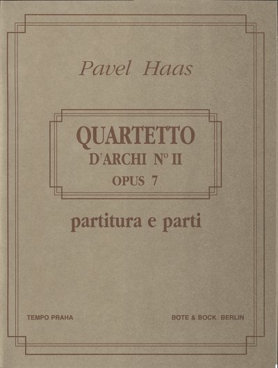 Haas Pavel: Quartetto 2 Op 7