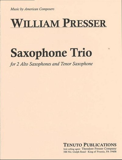 W. Presser: Saxophone Trio