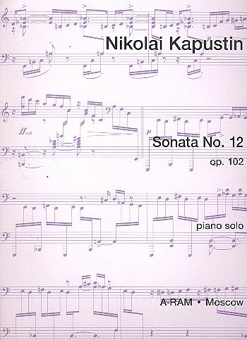 N. Kapustin: Sonata No. 12 op. 102, Klav