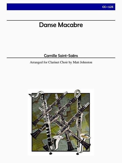 C. Saint-Saëns: Danse Macabre For Clarinet Choir (Pa+St)