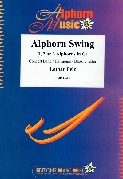 L. Pelz: Alphorn Swing, 1-3AlphBlaso (Pa+St)