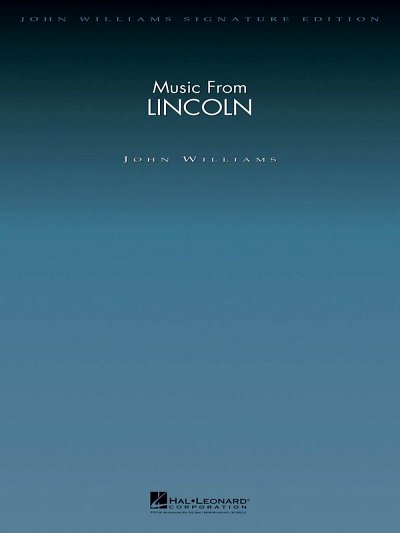 J. Williams: Music from Lincoln, Sinfo (Pa+St)