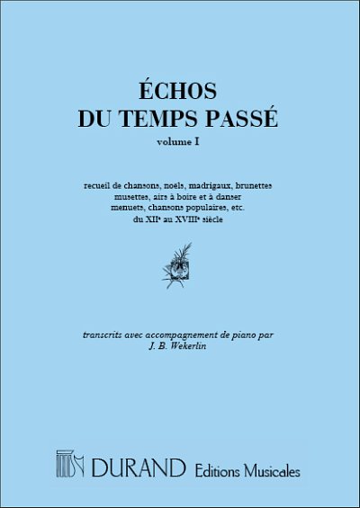 Du Temps Passe Vol 1 Chant-Piano , GesKlav
