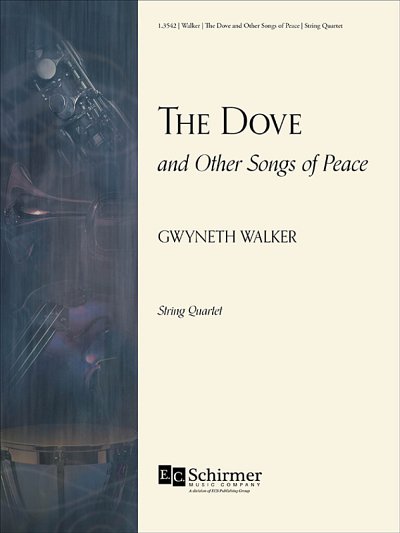 G. Walker: The Dove and Other Songs of Peac, 2VlVaVc (Pa+St)