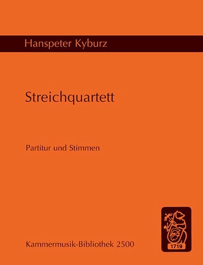 H. Kyburz: Streichquartett, 2VlVaVc (Pa+St)