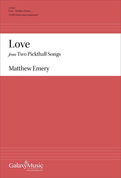 M. Emery: Love from Two Pickthall Songs (Chpa)