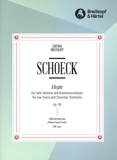 O. Schoeck: Elegie op.36, GesKlav (KA)