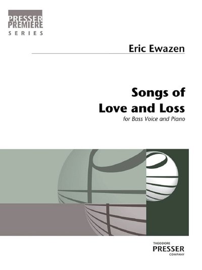 E. Ewazen: Songs of Love and Loss