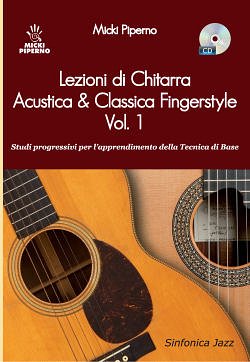 Lezioni Chitarra Acustica & Classica Fingerstyle , Git (+CD)