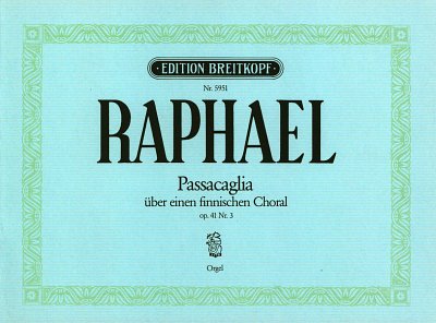 G. Raphael: Passacaglia Op 41/3 (Finn Chor