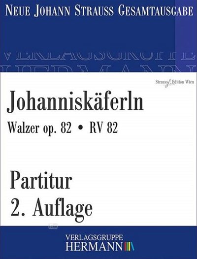 J. Strauß (Sohn): Johanniskäferln op. 82 RV 82, Sinfo (Pa)