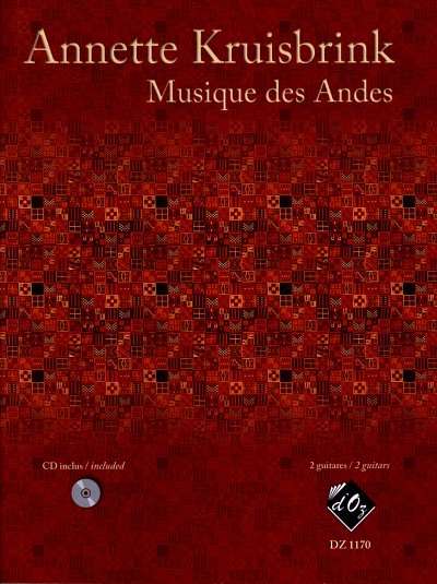 A. Kruisbrink: Musique des Andes