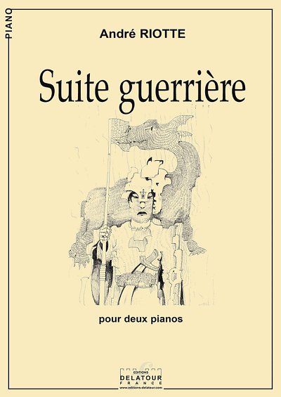 RIOTTE André: Suite guerrière für 2 Klaviere