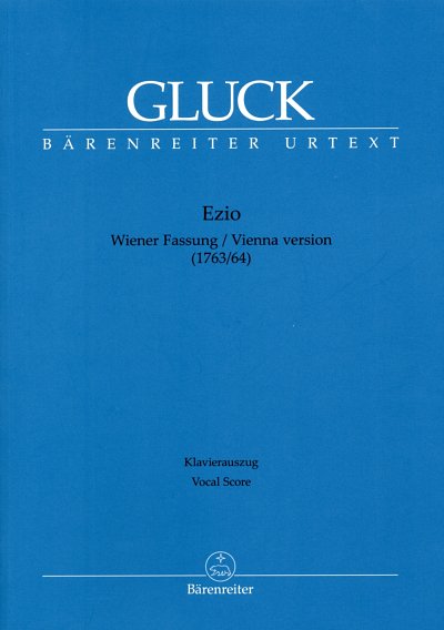 C.W. Gluck: Ezio (1763/1764) (KA)