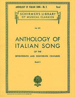 Anthology of Italian Song of the 17th-18th Cent.