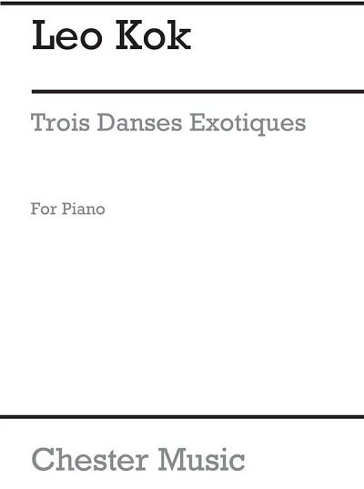 Trois Danses Exotiques For Piano, Klav