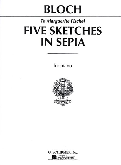 E. Bloch: 5 Sketches in Sepia, Klav