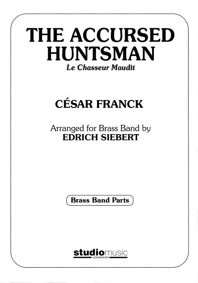 C. Franck: The Accursed Huntsman