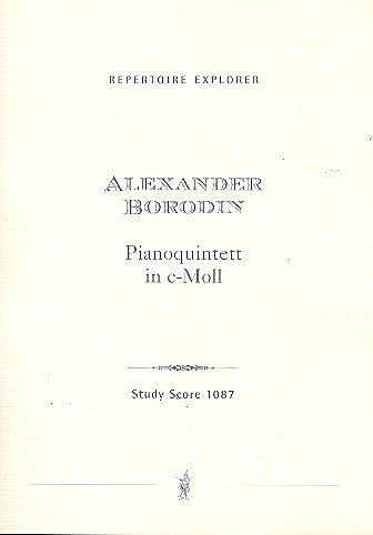 A. Borodin: Quintett c-Moll für 2 Violinen, Viola,