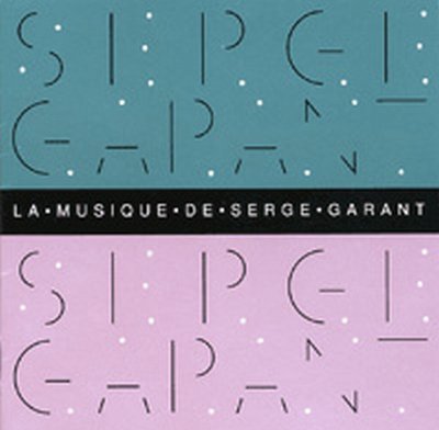 La Musique De Serge Garant (CD)