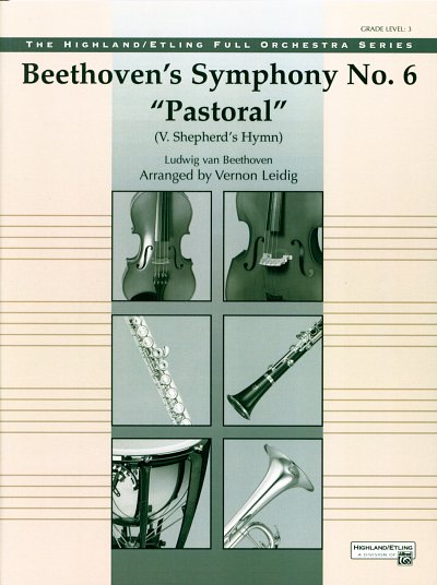 L. van Beethoven: Beethoven's Symphony No. 6 "Pastoral"