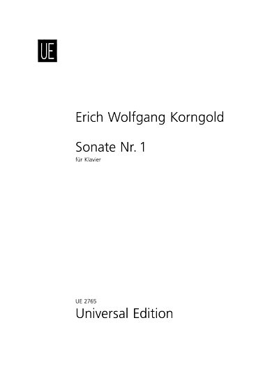 E.W. Korngold: Sonate Nr. 1 