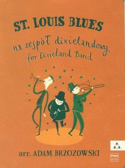 A. Brzozowski: St. Louis Blues , Jazzens (Pa+St)
