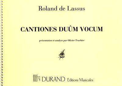 O. di Lasso: Cantiones Duum Vocum Presentation Et Analyse